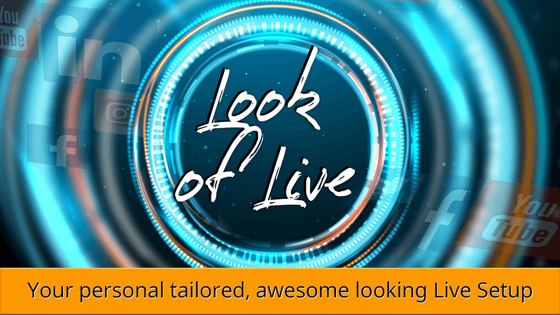 votre LOOK vidéo LIVE personnalisé à la pointe de la technologie