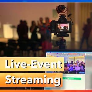 Live-Streaming von Veranstaltungen